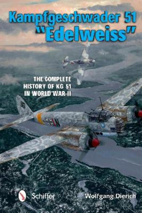 Kampfgeschwader 51 "Edelweiss" by David Johnston - 9780764347399