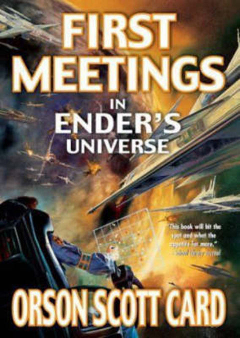 First Meetings in Ender's Universe by Orson Scott Card - 9780765347985