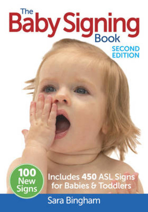 The Baby Signing Book by Sara Bingham - 9780778804512