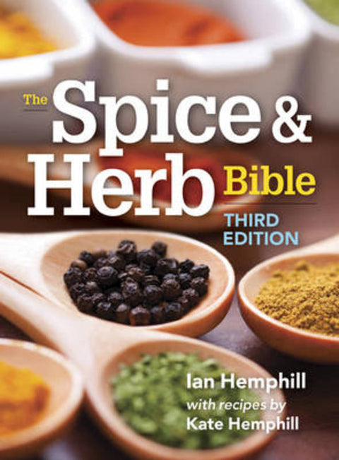 The Spice and Herb Bible by Ian Hemphill - 9780778804932