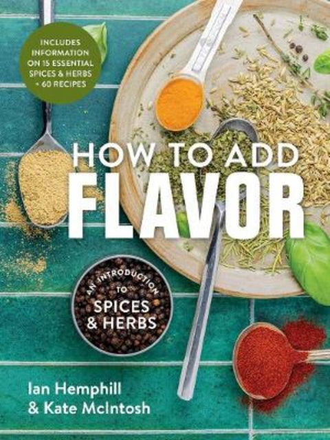 How to Add Flavor by Ian Hemphill - 9780778807346