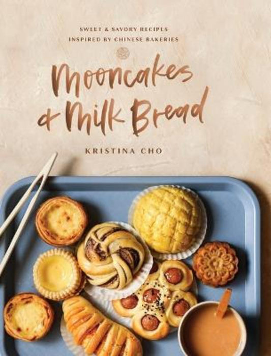 Mooncakes and Milk Bread by Kristina Cho - 9780785238997