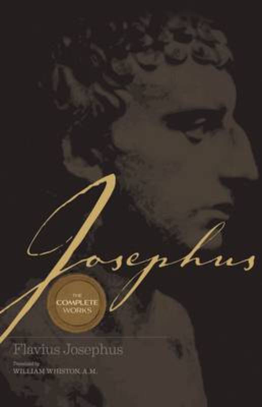 Josephus The Complete Works by William Whiston - 9780785250500