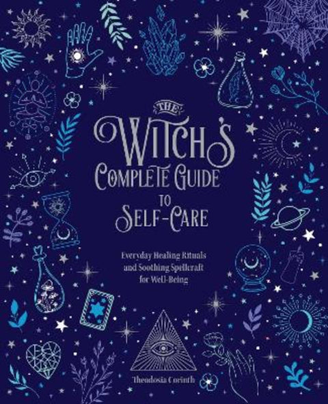 The Witch's Complete Guide to Self-Care : Volume 1 by Theodosia Corinth - 9780785839484
