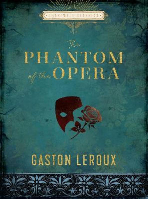 The Phantom of the Opera by Gaston Leroux - 9780785839873