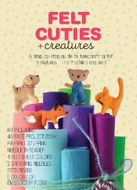 Felt Cuties & Creatures by Delilah Iris - 9780785843498