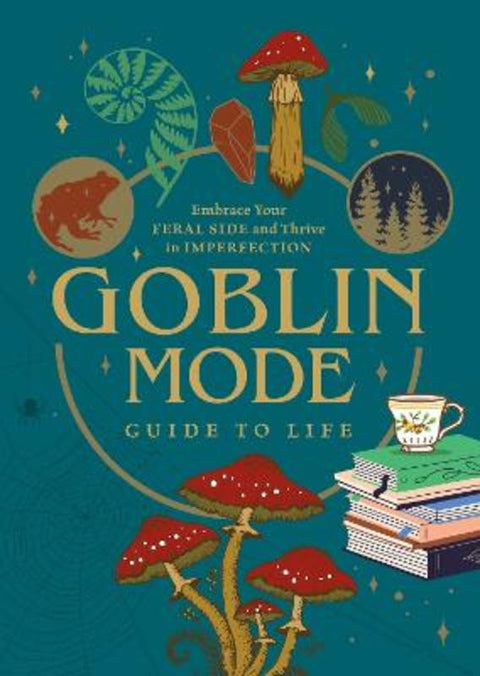 Goblin Mode Guide to Life by Editors of Chartwell Books - 9780785843597