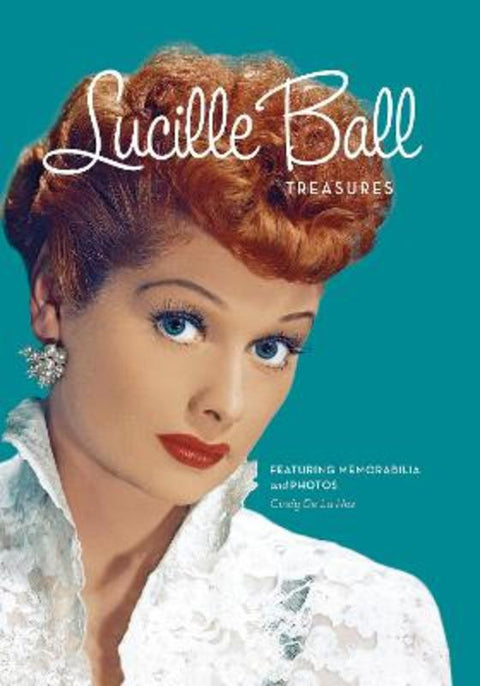 Lucille Ball Treasures by Cindy De La Hoz - 9780785843689