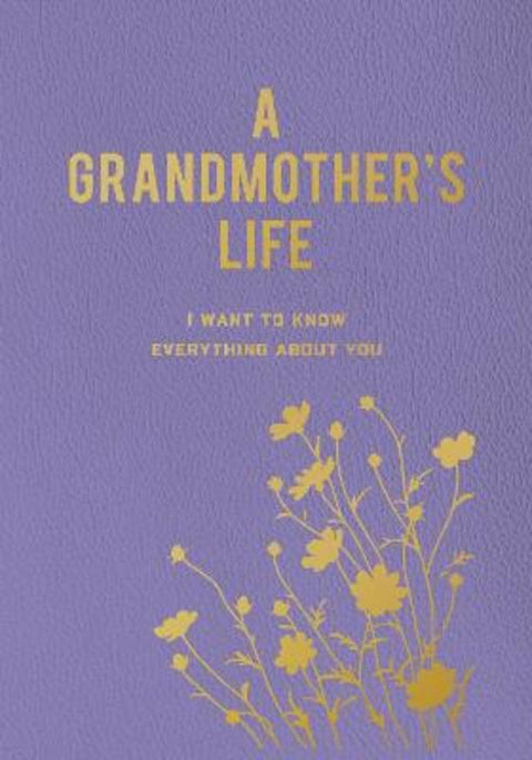 A Grandmother's Life by Editors of Chartwell Books - 9780785844242