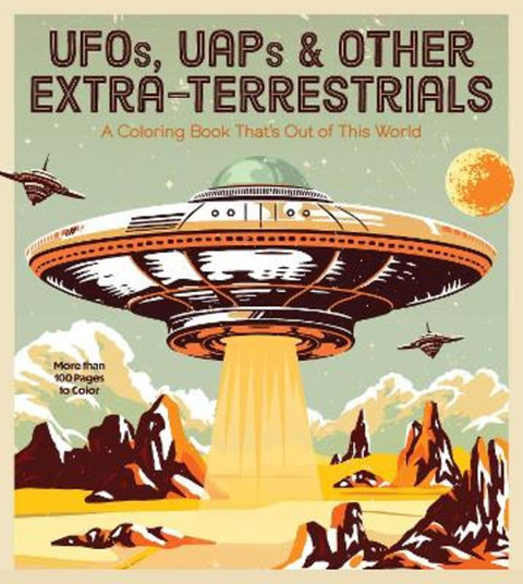 UFOs, UAPs, and Other Extra-Terrestrials by Editors of Chartwell Books - 9780785844693