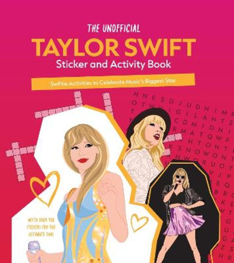 The Unofficial Taylor Swift Sticker and Activity Book by Editors of Chartwell Books - 9780785844853