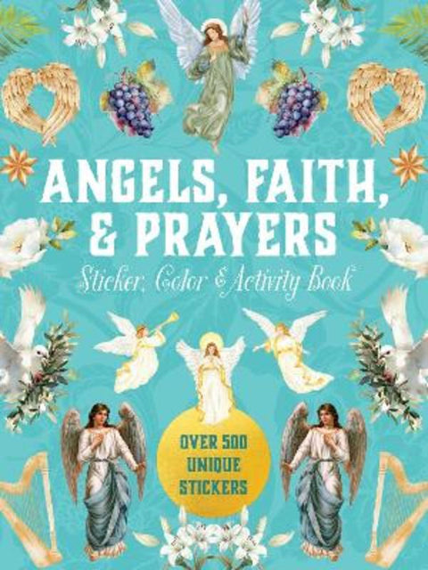 Angels, Faith & Prayers Sticker, Color & Activity Book by Editors of Chartwell Books - 9780785846611