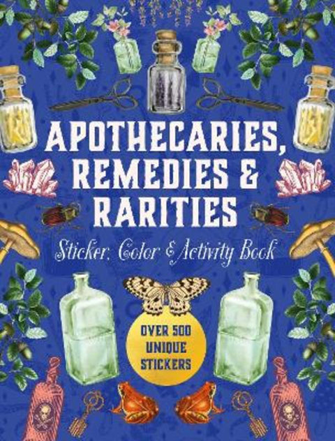 Apothecaries, Remedies & Rarities Sticker, Color & Activity Book by Editors of Chartwell Books - 9780785847717