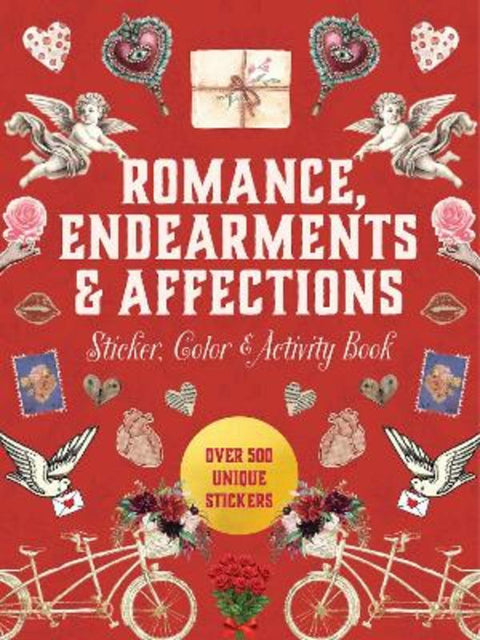 Romance, Endearments & Affections Sticker, Color & Activity Book by Editors of Chartwell Books - 9780785847724