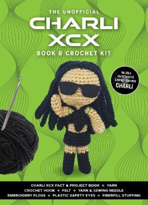 Unofficial Charli XCX Book and Crochet Kit by Kati Galusz - 9780785849001