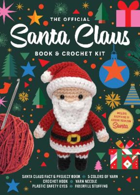 The Official Santa Claus Book and Crochet Kit by Kati Galusz - 9780785849490