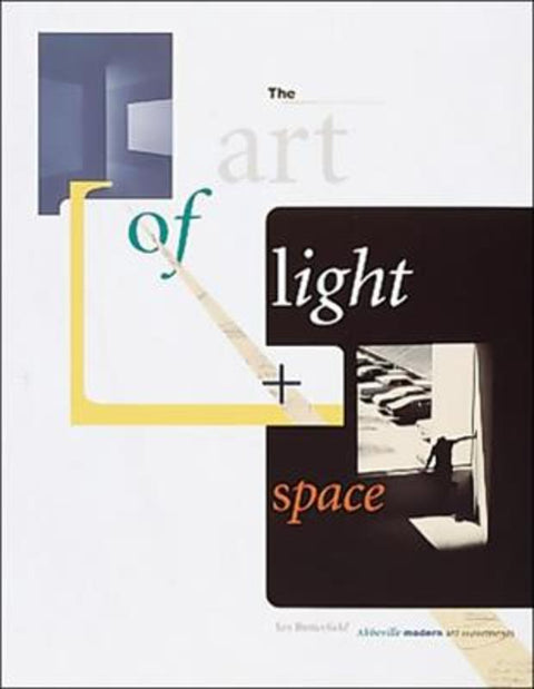 The Art of Light + Space by Jan Butterfield - 9780789201713
