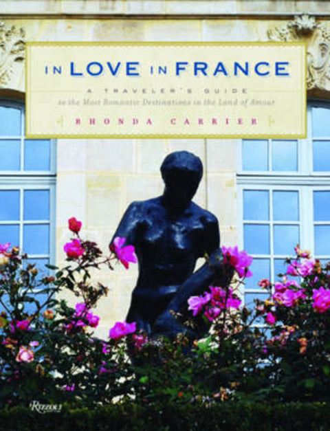 In Love in France by Rhonda Carrier - 9780789320322
