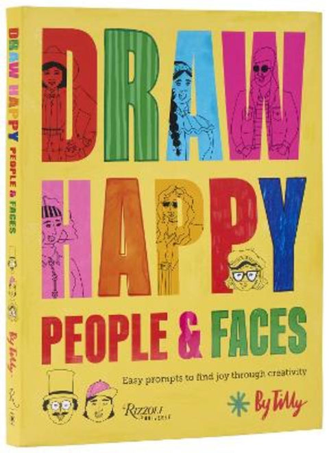 Draw Happy: People and Faces by Tilly - 9780789344267