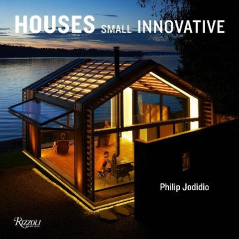 Small Innovative Houses by Philip Jodidio - 9780789345103