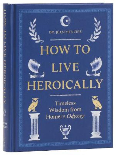 How to Live Heroically by Jean Menzies - 9780789346797