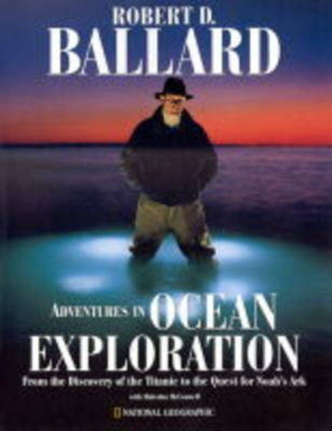 Adventures in Ocean Exploration by Robert D. Ballard - 9780792279921