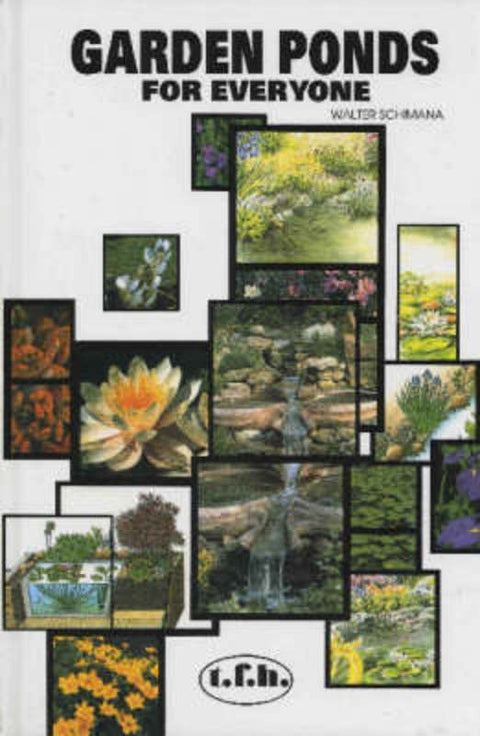 Garden Ponds for Everyone by Walter Schimana - 9780793800995