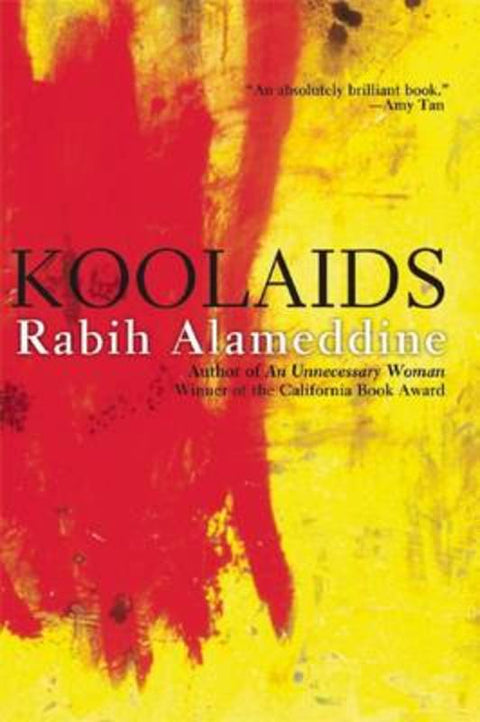 Koolaids by Rabih Alameddine - 9780802124142