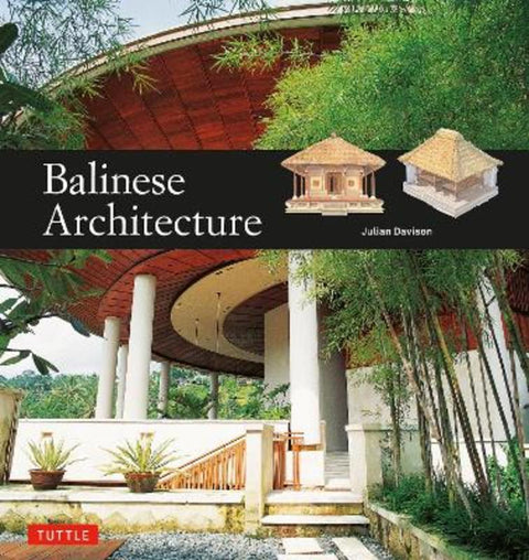 Balinese Architecture by Julian Davison - 9780804844598
