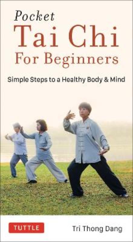 Pocket Tai Chi for Beginners by Tri Thong Dang - 9780804852296
