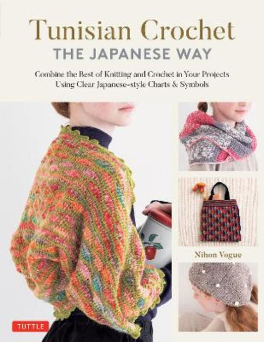 Tunisian Crochet - The Japanese Way by Nihon Vogue - 9780804857055