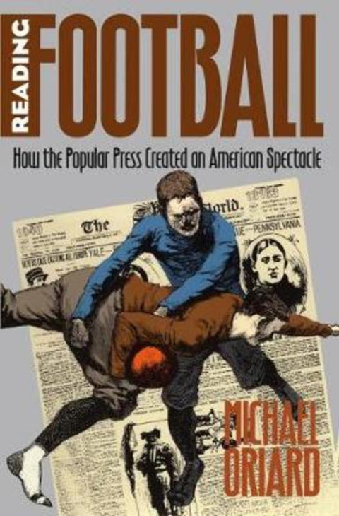 Reading Football by Michael Oriard - 9780807820834