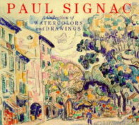 Paul Signac: A Collection of Watercol by M Bocquillon - 9780810943667