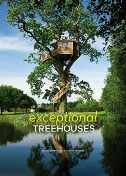 Exceptional Treehouses by Alain Laurens - 9780810980488