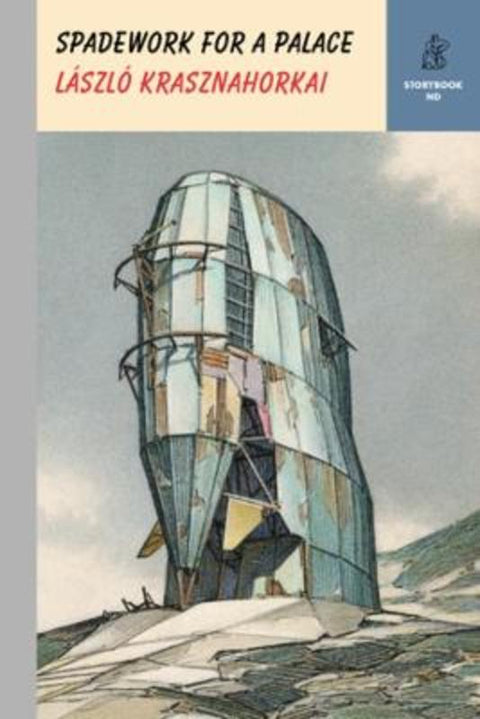 Spadework for a Palace by Laszlo Krasznahorkai (New Directions) - 9780811228404