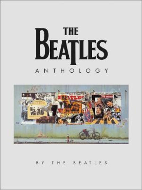 The Beatles Anthology by The Beatles - 9780811826846