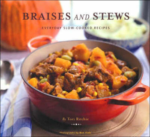 Braises and Stews by Tori Ritchie - 9780811860550