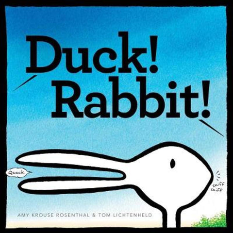 Duck! Rabbit! by Amy Krouse Rosenthal - 9780811868655