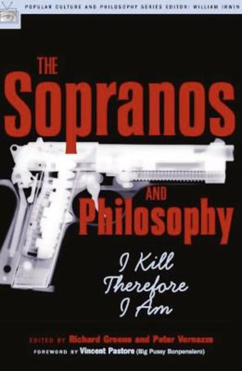 The Sopranos and Philosophy by Richard Greene - 9780812695588