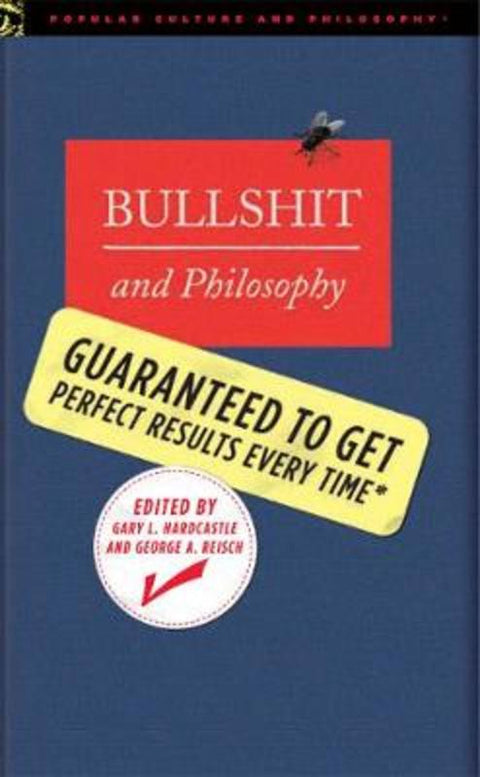 Bullshit and Philosophy by Gary L. Hardcastle - 9780812696110