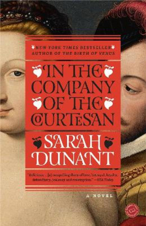 In the Company of the Courtesan by Sarah Dunant - 9780812974041