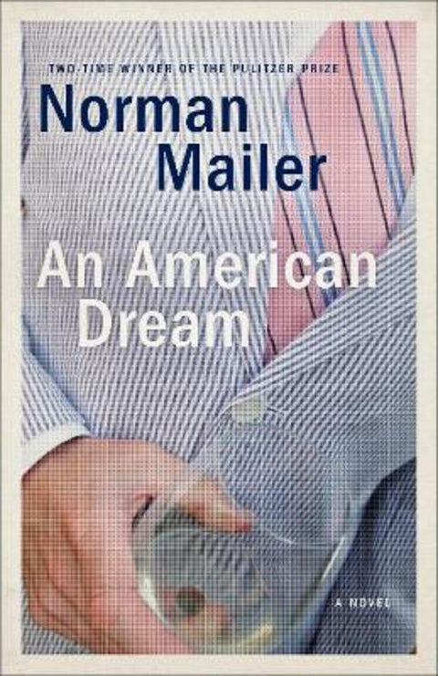 An American Dream by Norman Mailer - 9780812986136