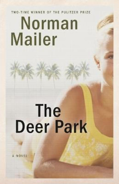 The Deer Park by Norman Mailer - 9780812986150