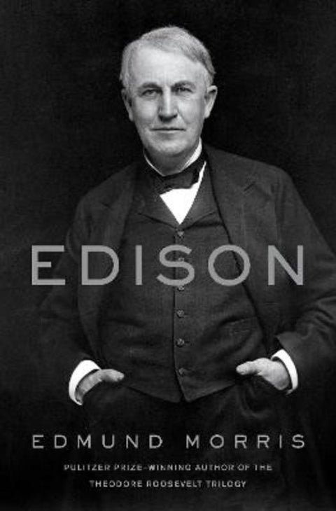 Edison by Edmund Morris - 9780812993110