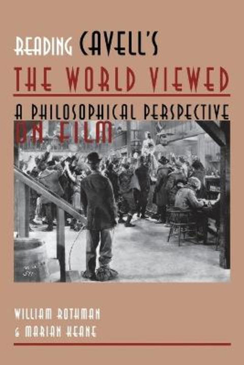 Reading Cavell's the World Viewed by William Rothman - 9780814328965