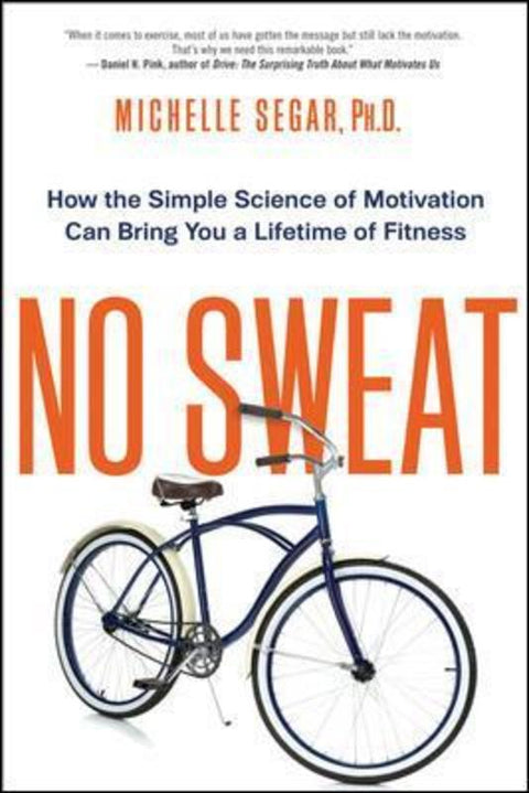 No Sweat by Michelle Segar - 9780814434857