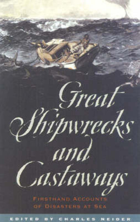Great Shipwrecks and Castaways by Charles Neider - 9780815410942