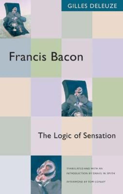 Francis Bacon by Gilles Deleuze - 9780816643424