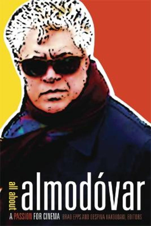 All About Almodovar by Brad Epps - 9780816649617