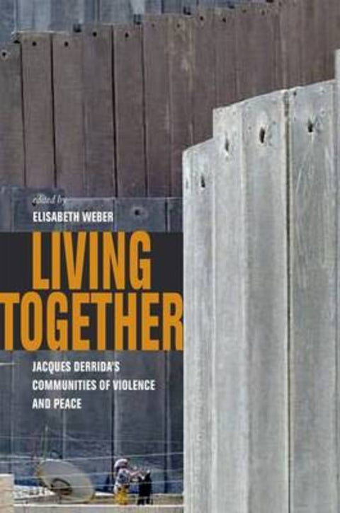 Living Together by Elisabeth Weber - 9780823249930